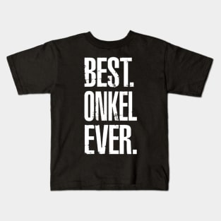 best onkel ever white Kids T-Shirt